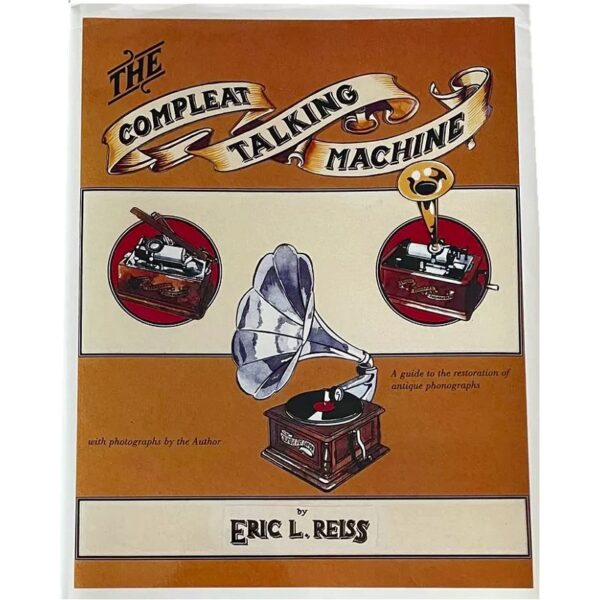 The Compleat Talking Machine